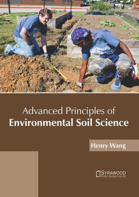 预订Advanced Principles of Environmental Soil Scienc