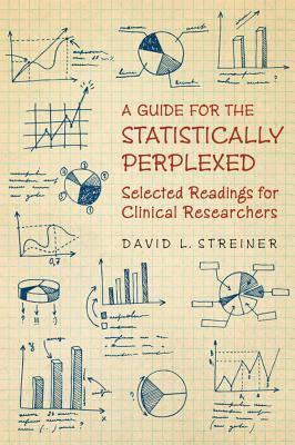 预订a guide to the statistically perplexed: selected