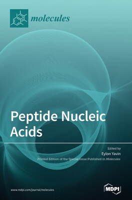 预订 Peptide Nucleic Acids: Applications in Biomedical Sciences