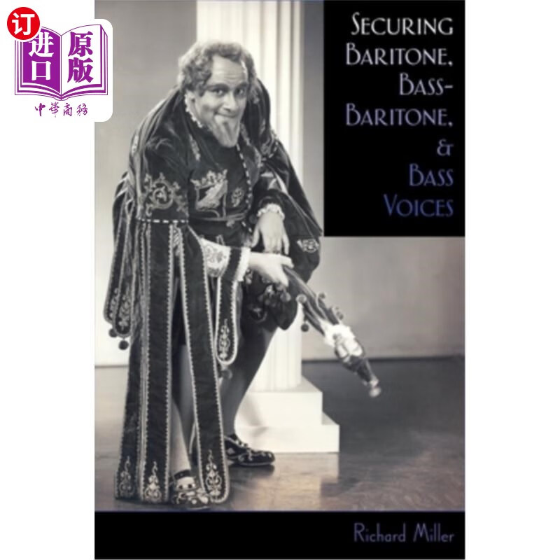 海外直订securing baritone, bass-baritone, and bass voices 确保男