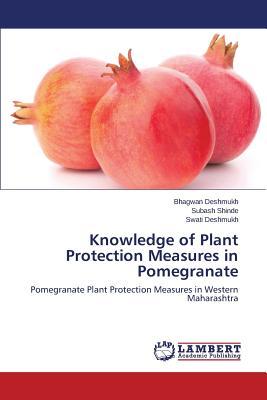 预订 Knowledge of Plant Protection Measures in Pomeg