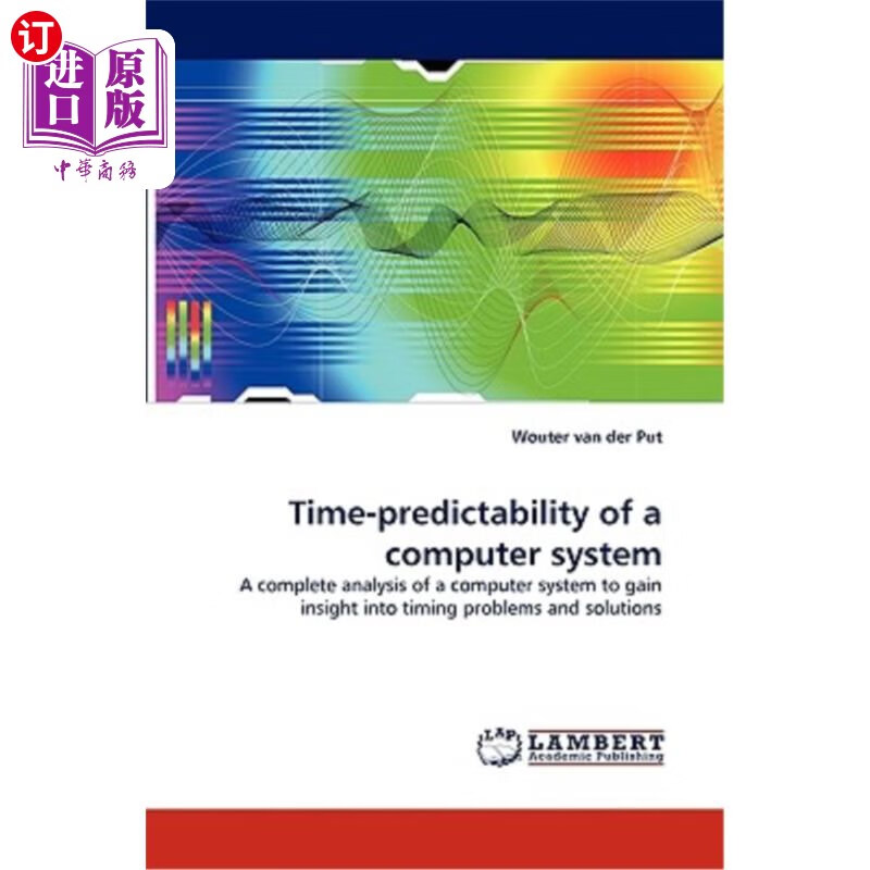 海外直订time-predictability of a computer system 计算机系统的