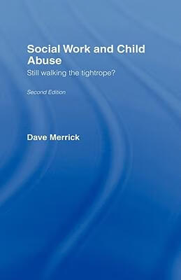 预订social work and child abuse: still walking the tightrope?