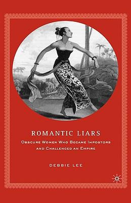 预订 romantic liars: obscure women who became impost