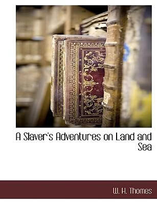 预订 a slavers adventures on land and sea