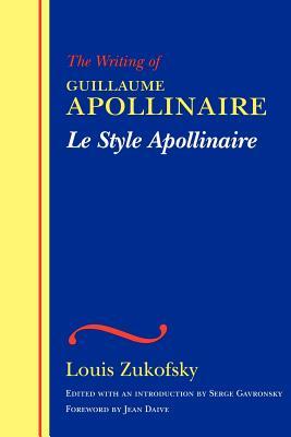 apollinaire, 预订 le style apollinaire: the writing of guillaume