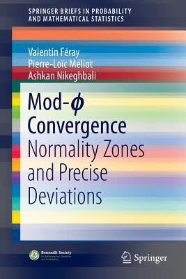 预订Mod-ϕ Convergence: Normality Zones and Prec