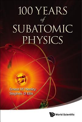 预订 高被引100 years of subatomic physics