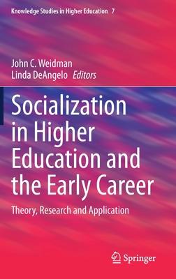 预订 socialization in higher education and the early career