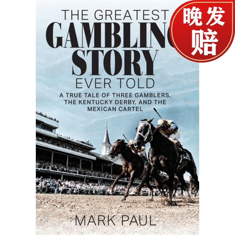 greatest gambling story ever told: a true tale of three gamblers