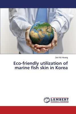 预订Eco-Friendly Utilization of Marine Fish Skin in