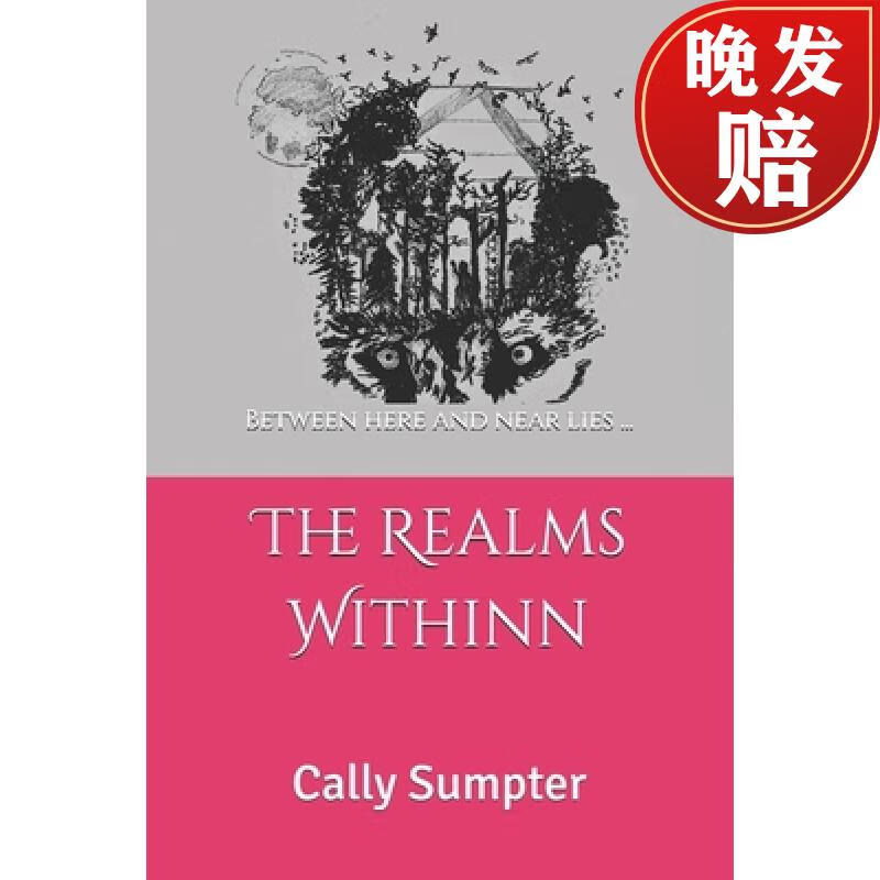 【4周达】the realms withinn: between here and near lies