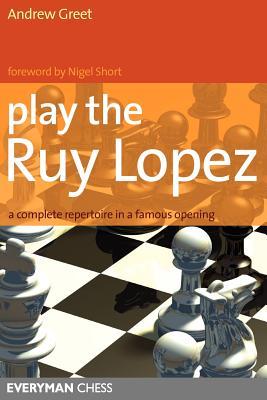 预订play the ruy lopez: a complete repertoire in a famous