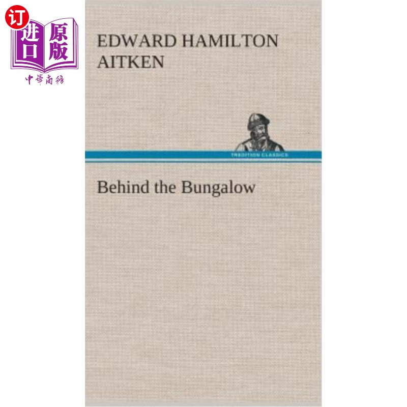 海外直订behind the bungalow 在小屋后面