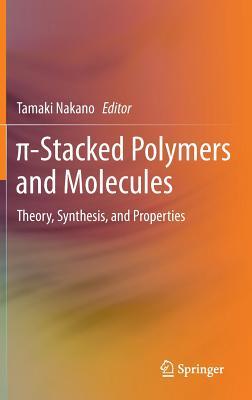 预订π-Stacked Polymers and Molecules: Theory, S