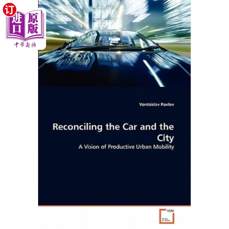 海外直订reconciling the car and the city 协调汽车和城市