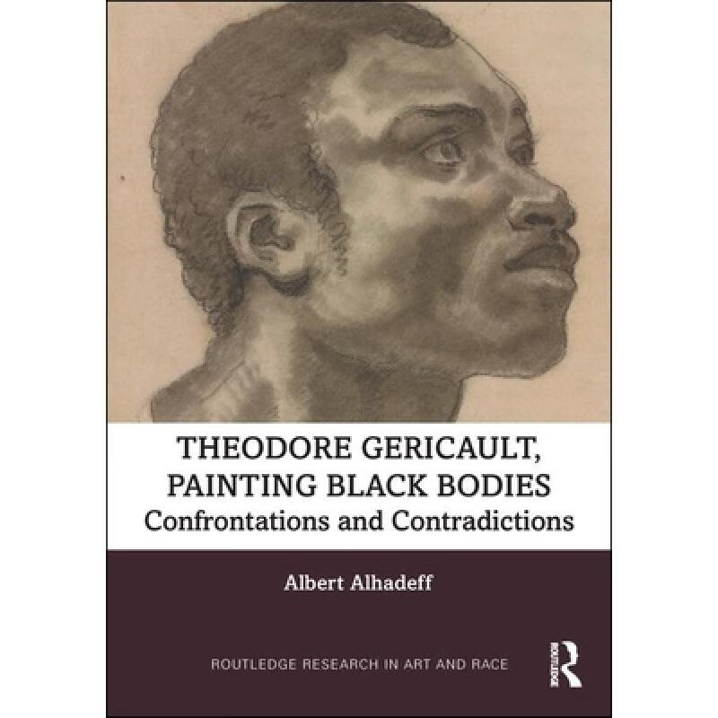 预订 theodore gericault, painting black bodies: c.