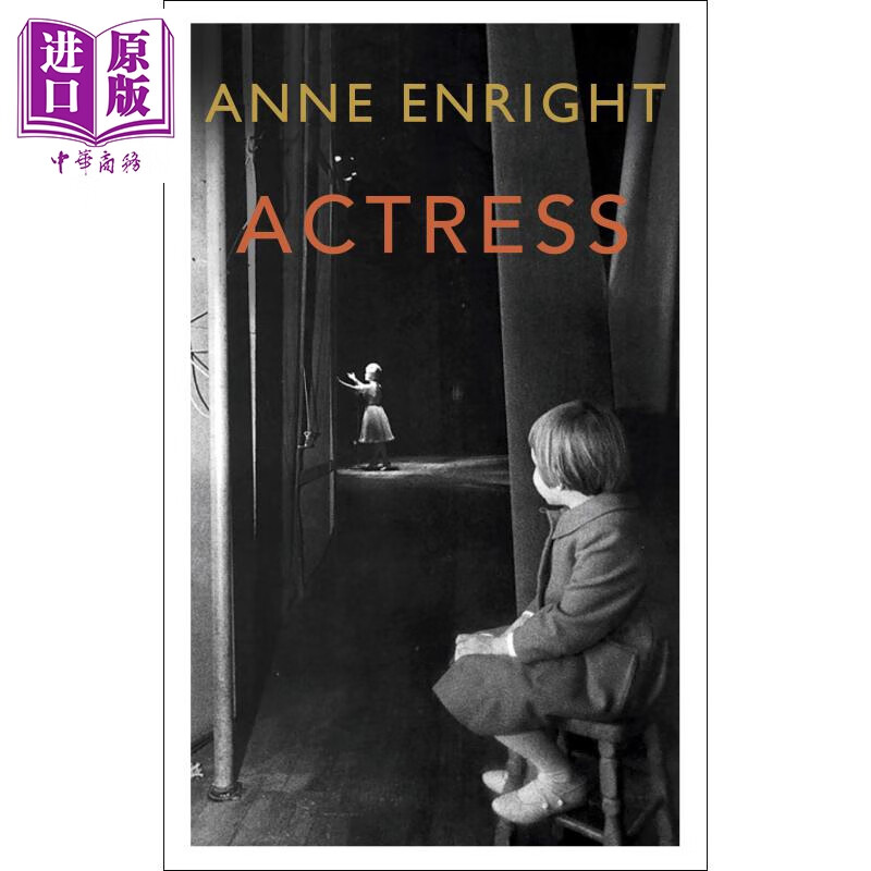 安妮恩赖特 女演员 布克奖获奖者新作 英文原版 Actress Anne Enright