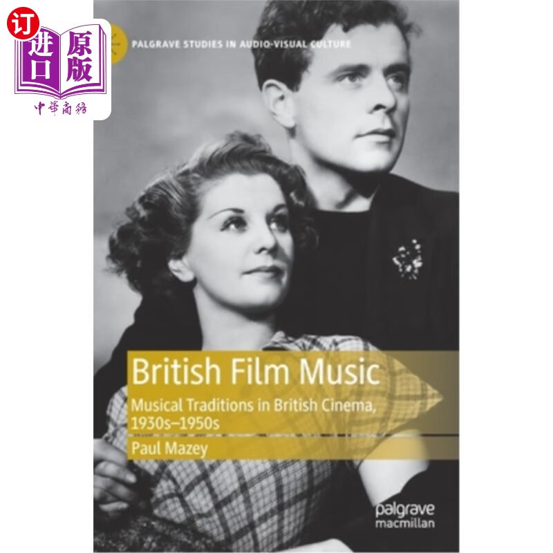 海外直订british film music: musical traditions in british cinema
