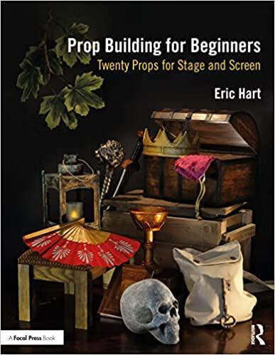 预订prop building for beginners: twenty props for stage and