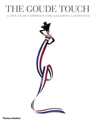 预订 the goude touch: a ten-year campaign for galeries lafayette