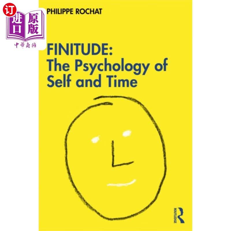 海外直订FINITUDE: The Psychology of Self and Time 有限:自我与时间的心理学