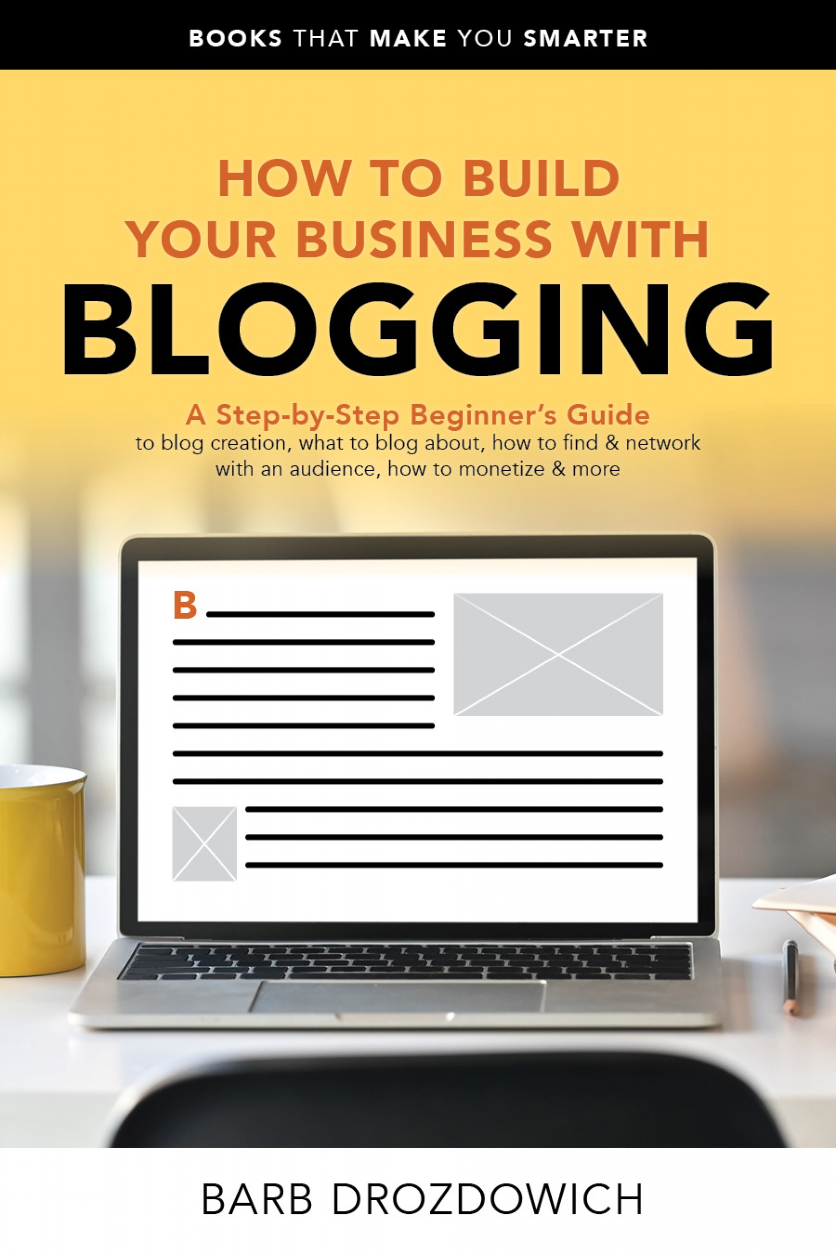 how to build your business with blogging