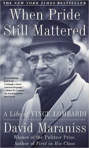 预订 when pride still mattered: a life of vince lombardi