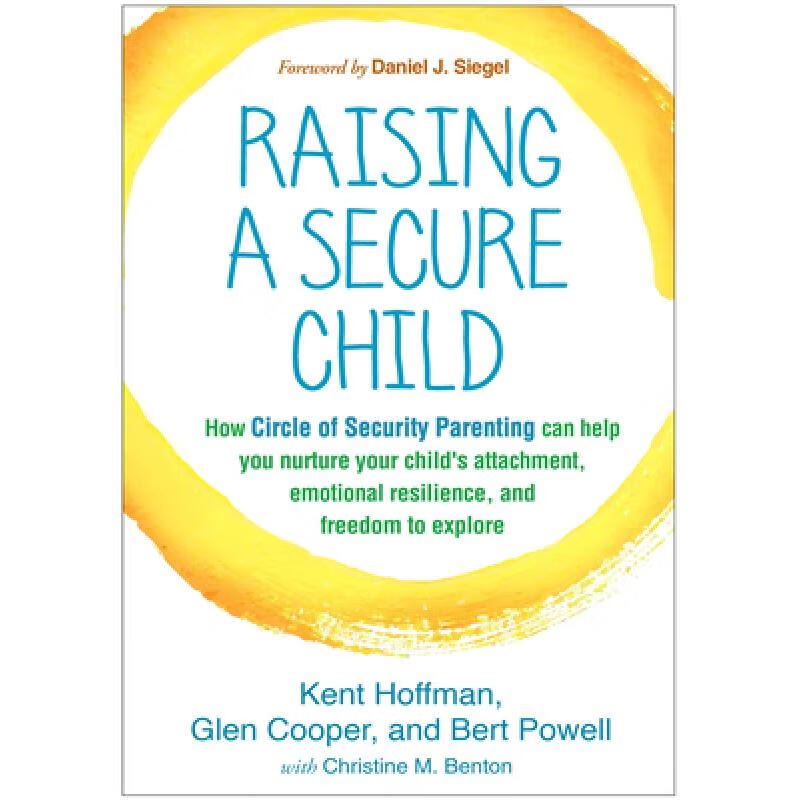 现货 英文原版 养育一个安全的孩子 Raising a Secure Child