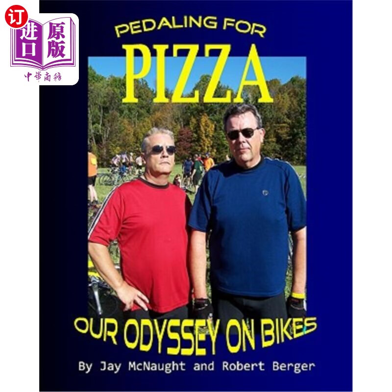 海外直订pedaling for pizza: our odyssey on bikes 骑自行车去吃