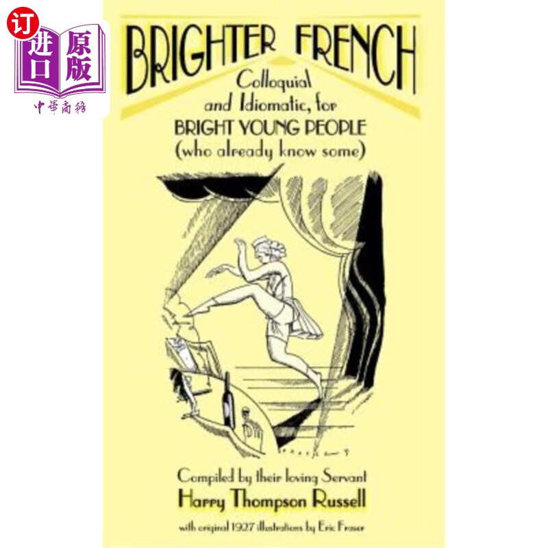 海外直订brighter french: colloquial and idiomatic, for bright