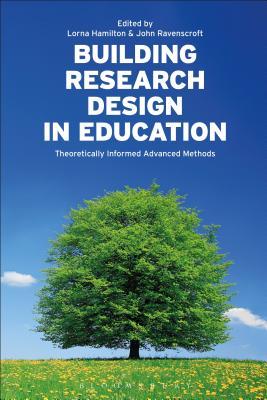 预订 building research design in education: theoretically