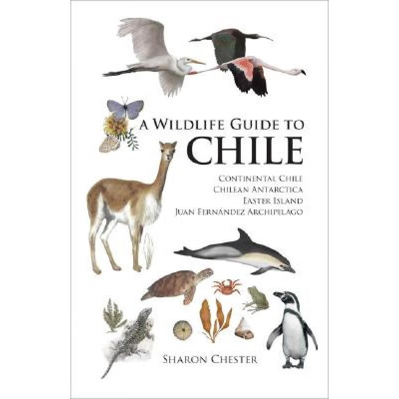 预订 A Wildlife Guide to Chile: Continental Chile...