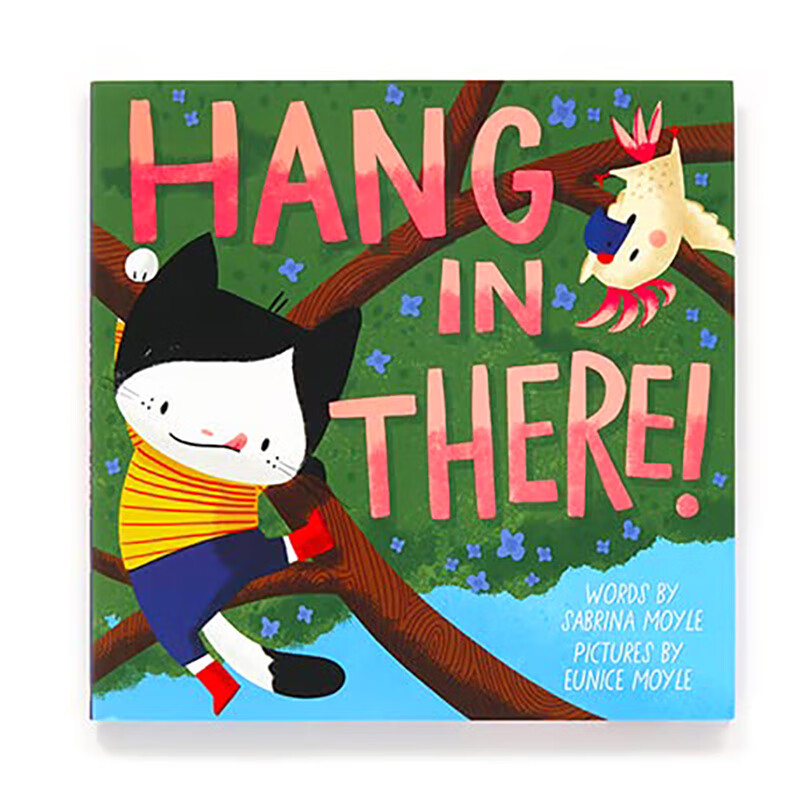 坚持住! 英文原版图书籍进口正版 eunice moyle 儿童故事启蒙绘本