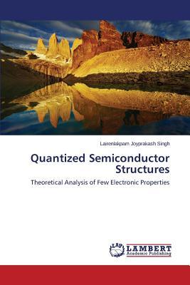 预订 Quantized Semiconductor Structures