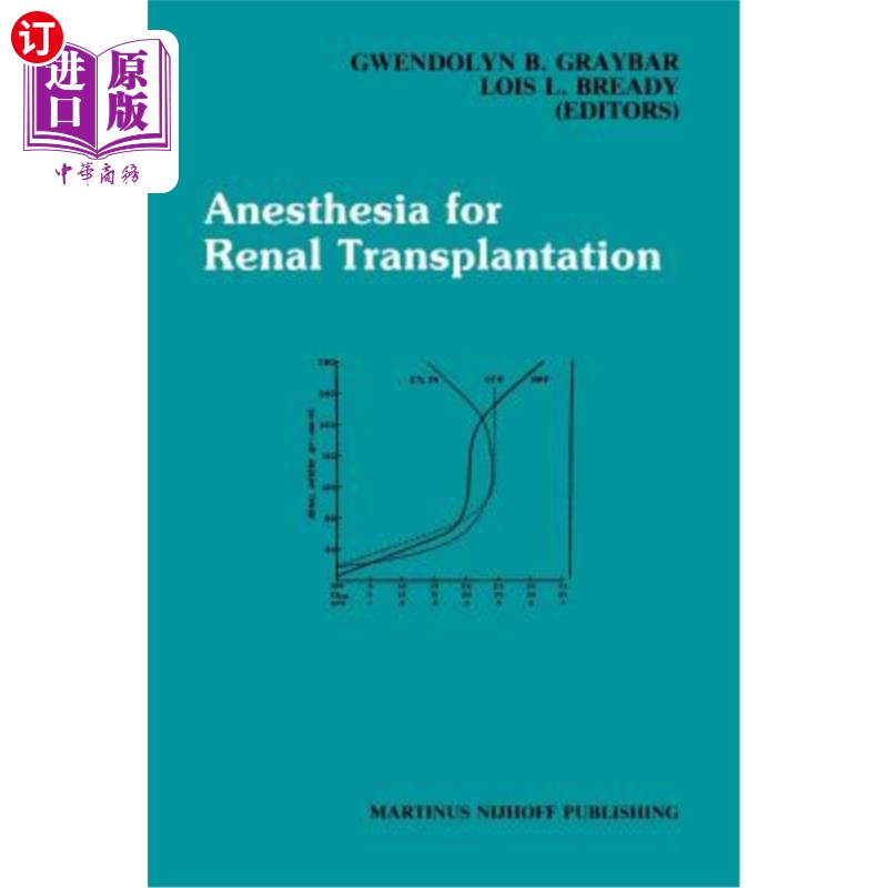 海外直订医药图书anesthesia for renal transplantation 肾移植麻醉