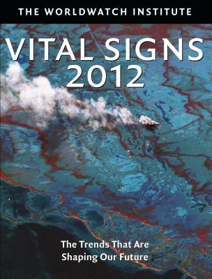 预订 vital signs 2012: the trends that are shaping o
