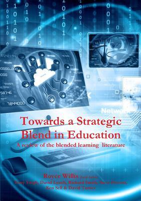 预订Towards a Strategic Blend in Education: A Review