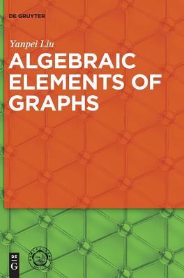 预订 高被引Algebraic Elements of Graphs