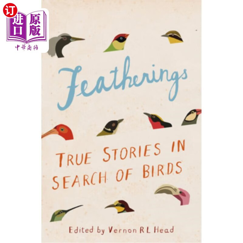 海外直订featherings: true stories in search of birds 羽毛:寻找