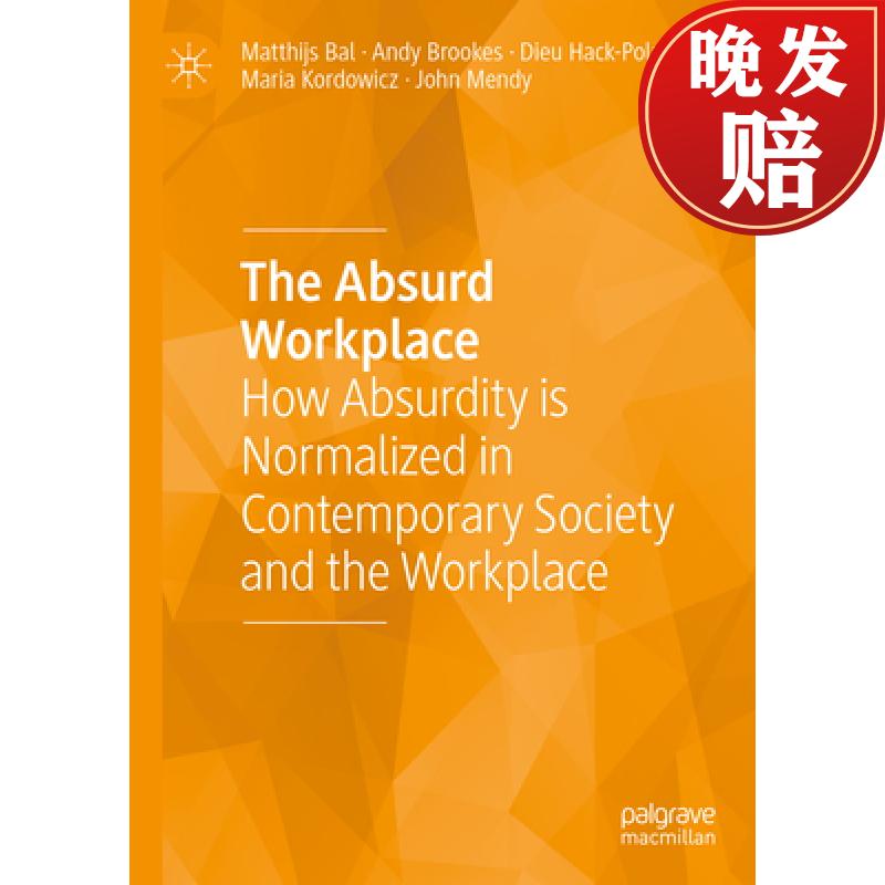 【4周达】the absurd workplace : how absurdity is normalized in