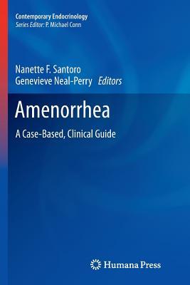 预订amenorrhea: a case-based, clinical guide (2010)