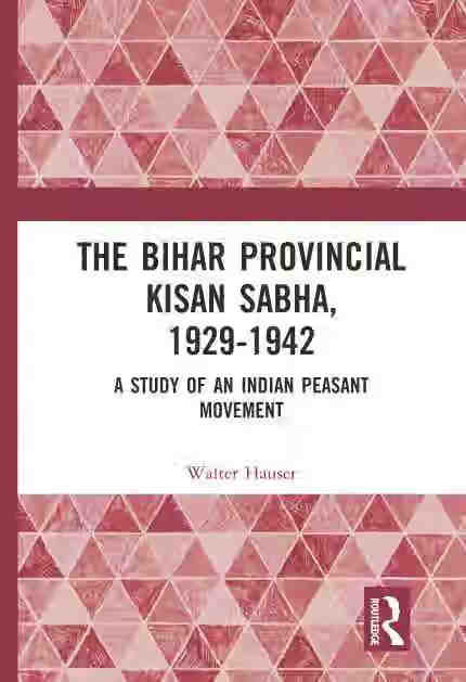 预售 按需印刷 the bihar provincial kisan sabha, 1929 1942