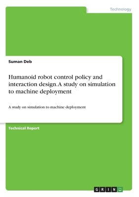 预订Humanoid robot control policy and interaction de