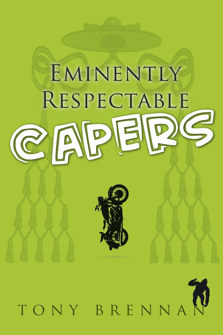 【预售 按需印刷】eminently respectable capers
