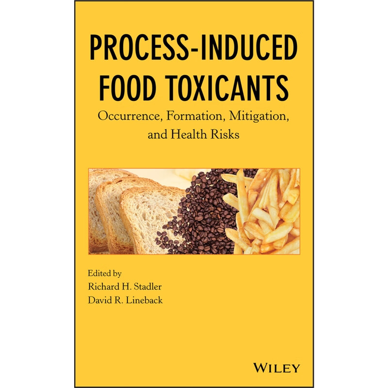 预订process-induced food toxicants:occurrence, for