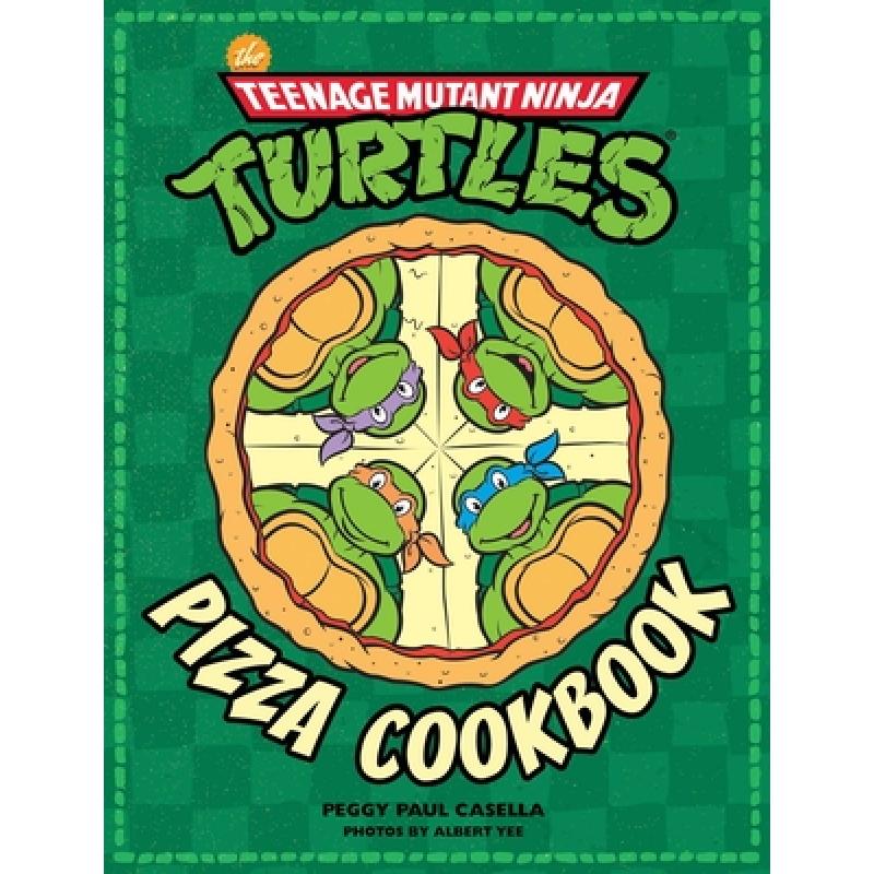 预订 The Teenage Mutant Ninja Turtles Pizza Cookbook