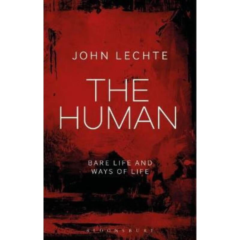 预订the human:bare life and ways of life