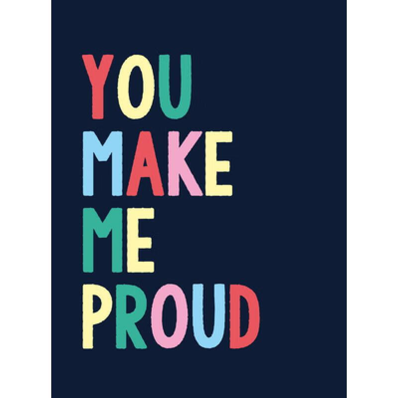 预订 you make me proud: the perfect gift to celeb.