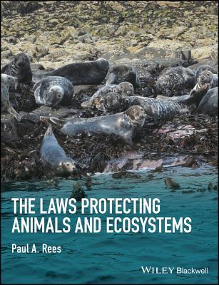预订 高被引The Laws Protecting Animals and Ecosystems